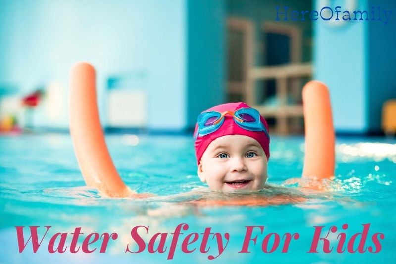 Water Safety For Kids Rule And Tips 2022