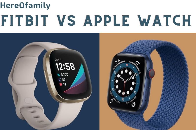 Fitbit Vs Apple Watch Which One Is Better For You