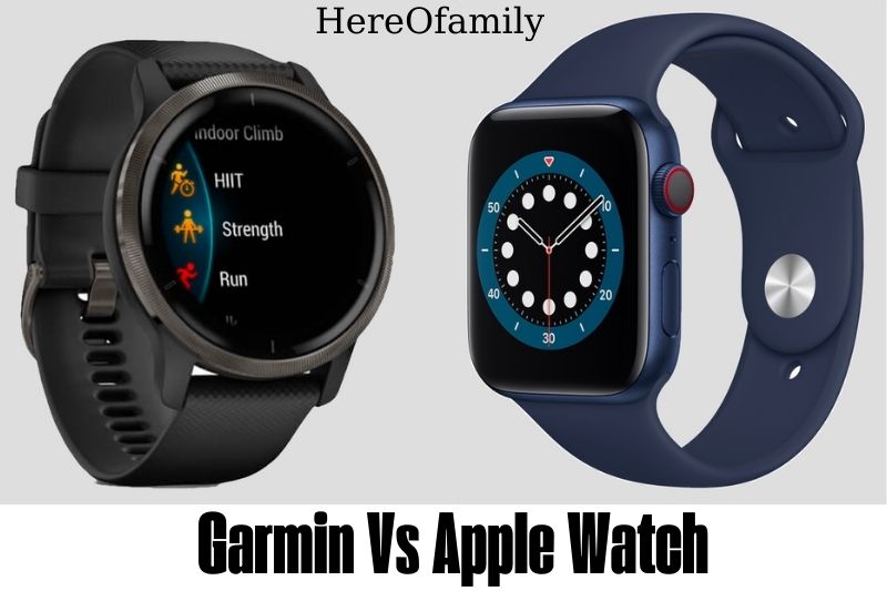 Garmin Vs Apple Watch Which Is Better 2022