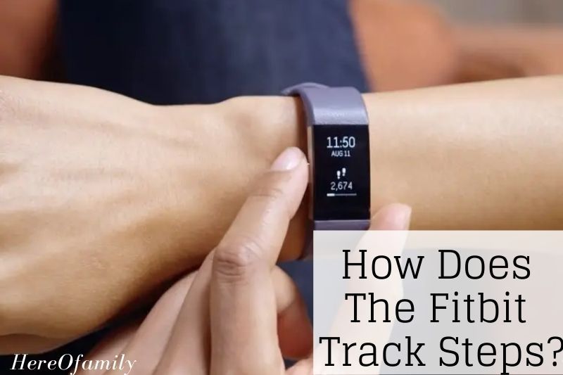 How Does Fitbit Track Steps Top Full Guide 2023