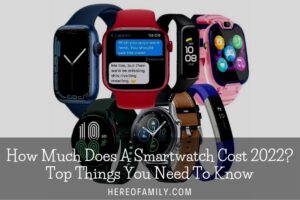 How Much Does A Smartwatch Cost 2023 Top Things You Need To Know