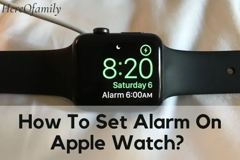 How To Set Alarm On Apple Watch Top Full Guide 2023