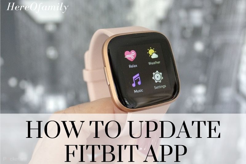 How To Update Fitbit App Top Full Guide 2023