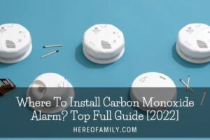 Where To Install Carbon Monoxide Alarm Top Full Guide [2022]