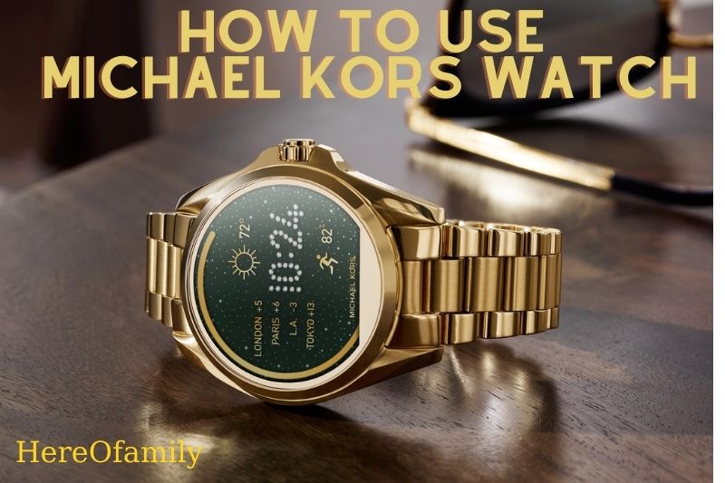 How To Use Michael Kors Watch Set Up, Access, Adjust 2022
