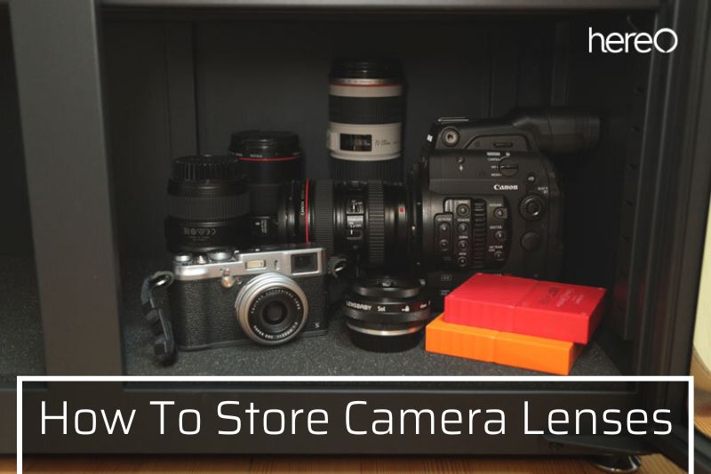 How To Store Camera Lenses What You Should Do To Store Your Lenses Top Full Guide 2023