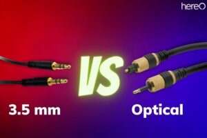 3.5 mm Audio Cable vs Optical - What The Difference Top Full Guide 2023