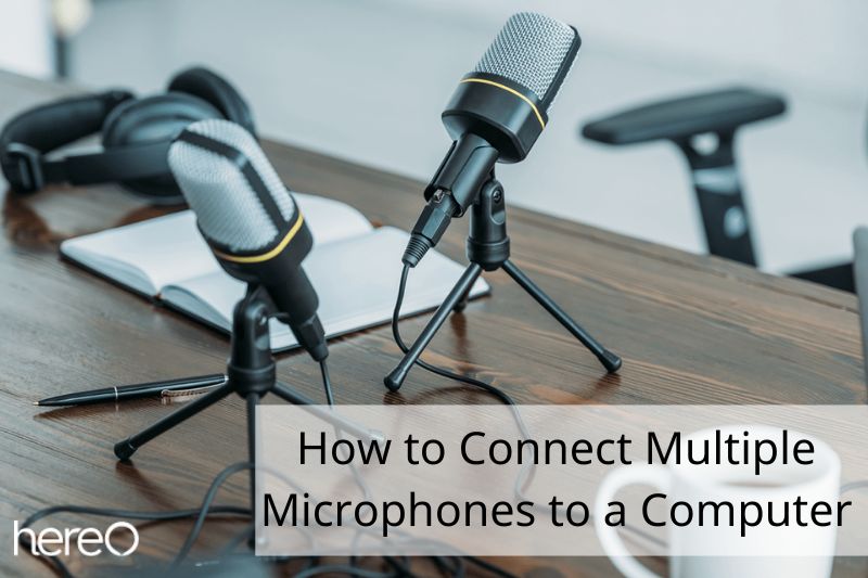 How to Connect Multiple Microphones to a Computer Top Full Guide 2023