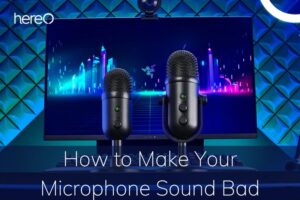 How to Make Your Microphone Sound Bad Top Full Guide 2022
