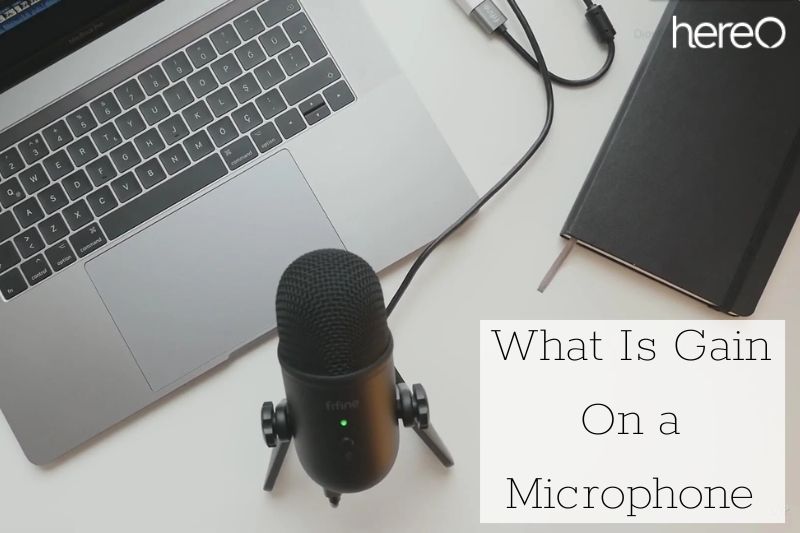 What Is Gain On a Microphone - Difference Between Gain vs Volume Top Full Guide 2023
