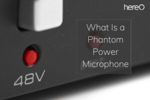 What Is a Phantom Power Microphone Top Full Guide 2023