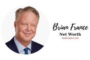 What is Brian France Net Worth 2023 Wiki, Age, Family, And More